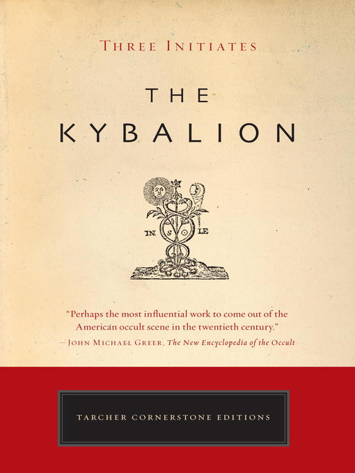 Title details for The Kybalion by Three Initiates - Wait list